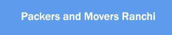  Packers and Movers Ranchi
